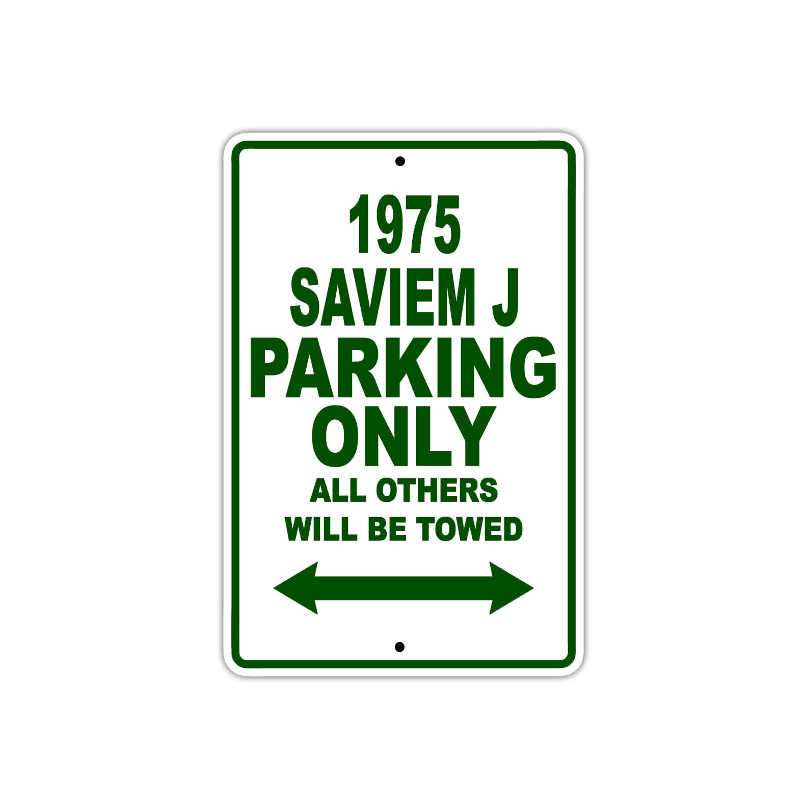 1975 Saviem J Parking Only All Others Will Be Towed Sign Plate
