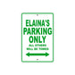 Elaina's Name Parking Only All Others Will Be Towed Aluminum Metal Sign