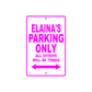 Elaina's Name Parking Only All Others Will Be Towed Aluminum Metal Sign