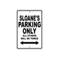 Saloane's Name Parking Only All Others Will Be Towed Aluminum Metal Sign