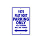 1976 Fiat 900T Parking Only All Others Will Be Towed Metal Sign Plate