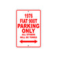 1976 Fiat 900T Parking Only All Others Will Be Towed Sign