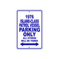 1976 Island-Class Patrol Vessel Parking Only All Others Will Be Towed Aluminum Sign Plate