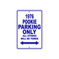 1976 Pookie Parking Only All Others Will Be Towed Aluminum Sign Plate