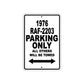 1976 RAF-2203 Parking Only All Others Will Be Towed Aluminum Sign  