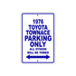 1976 Toyota Townace Parking Only All Others Will Be Towed Aluminum Sign Plate