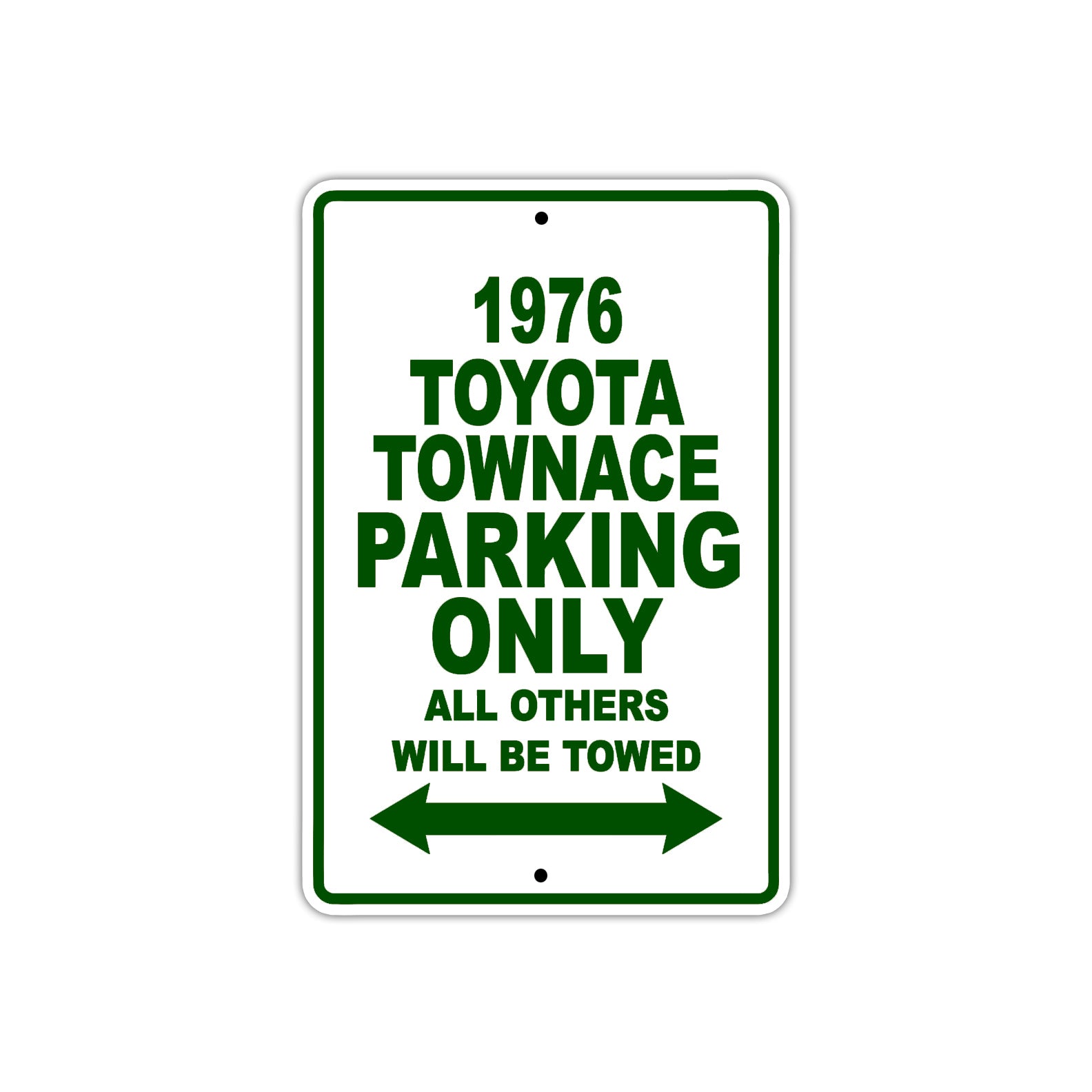1976 Toyota Townace Parking Only All Others Will Be Towed Sign Plate