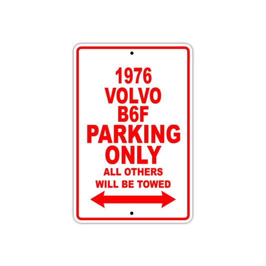1976 Volvo B6F Parking Only All Others Will Be Towed Sign