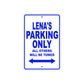 Lena's Name Parking Only All Others Will Be Towed Aluminum Metal Sign