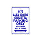1977 Alfa Romeo Giulietta Parking Only All Others Will Be Towed Aluminum Sign Plate