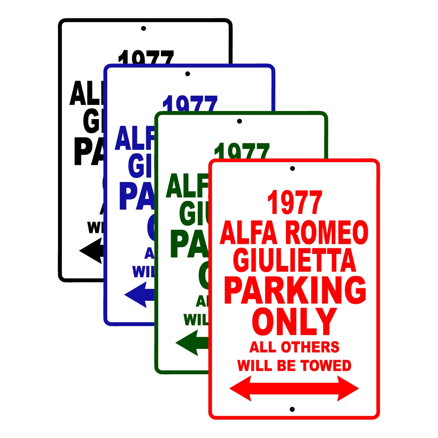 1977 Alfa Romeo Giulietta Parking Only All Others Will Be Towed Signs