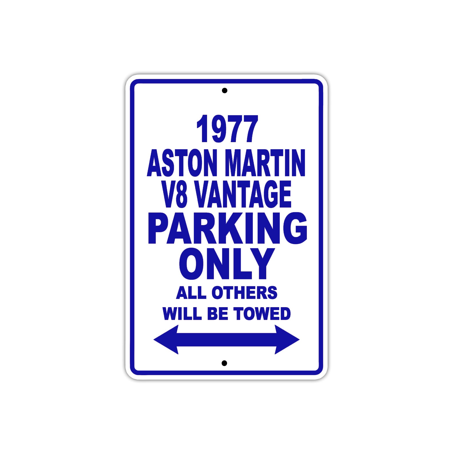 1977 Aston Martin V8 Vantage Parking Only All Others Will Be Towed Aluminum Sign Plate