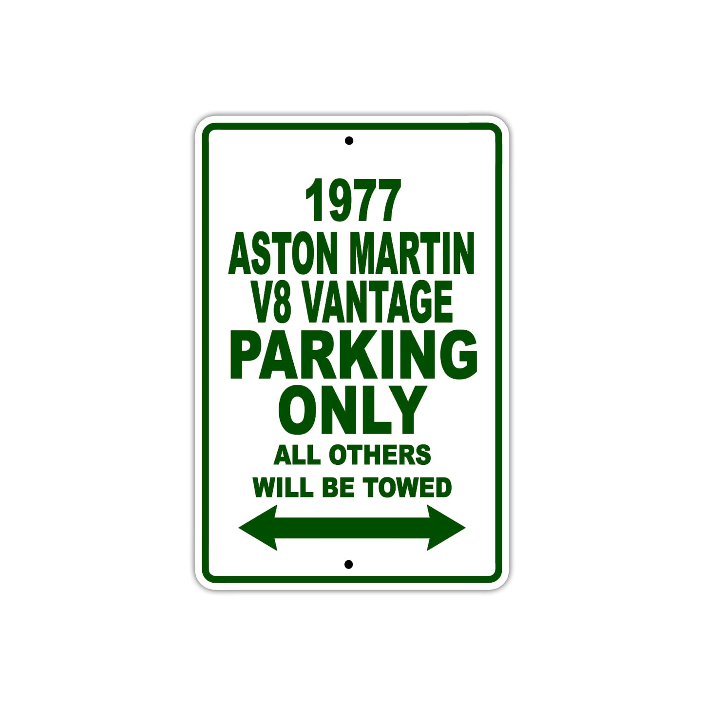 1977 Aston Martin V8 Vantage Parking Only All Others Will Be Towed Sign Plate