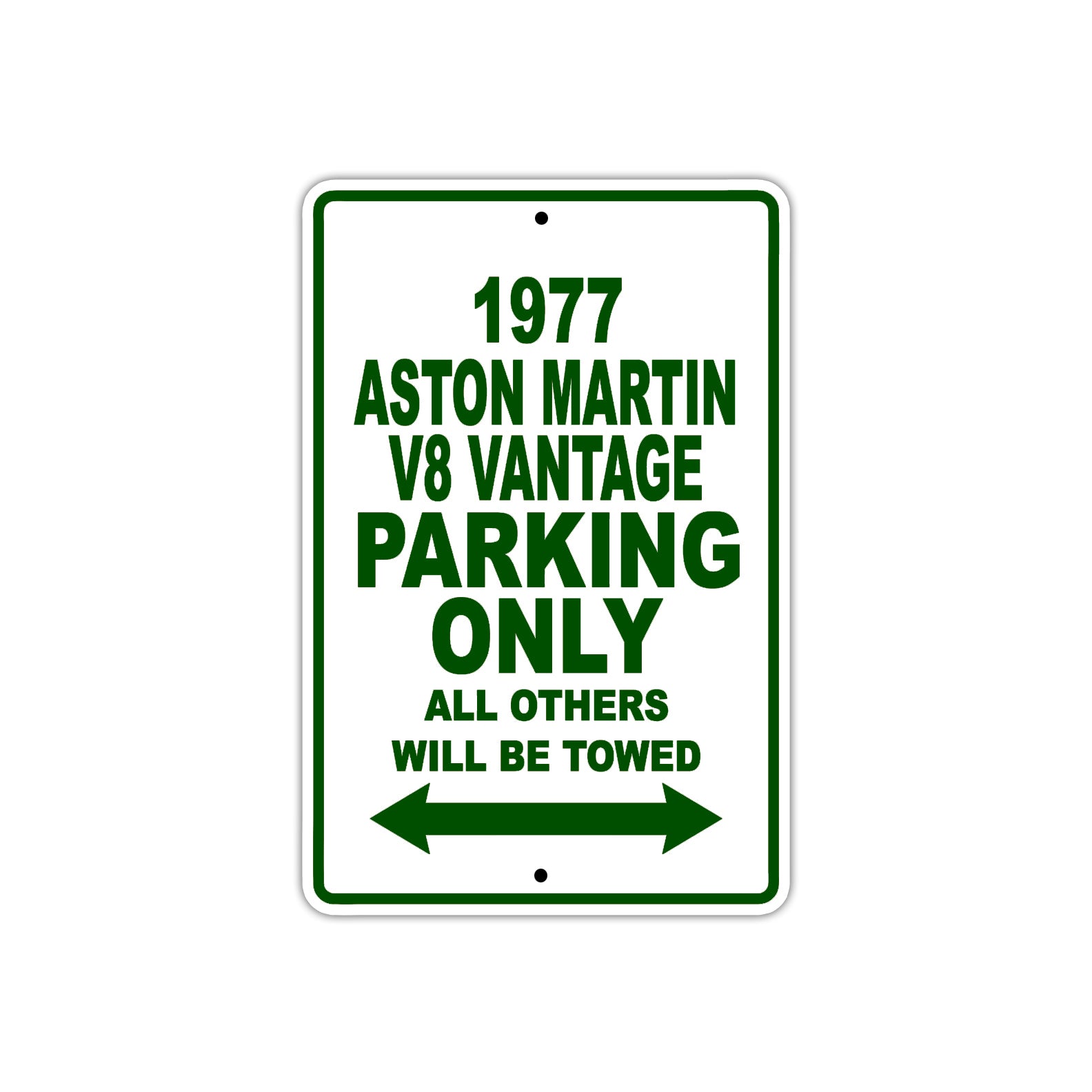 1977 Aston Martin V8 Vantage Parking Only All Others Will Be Towed Sign Plate
