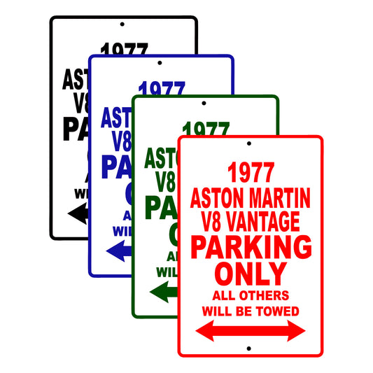 1977 Aston Martin V8 Vantage Parking Only All Others Will Be Towed Signs