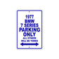 1977 BMW 7 Series Parking Only All Others Will Be Towed Aluminum Sign Plate