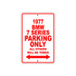 1977 BMW 7 Series Parking Only All Others Will Be Towed Sign
