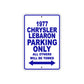 1977 Chrysler Lebaron Parking Only All Others Will Be Towed Aluminum Sign Plate