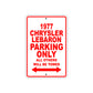 1977 Chrysler Lebaron Parking Only All Others Will Be Towed Sign