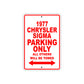 1977 Chrysler Sigma Car Parking Only All Others Will Be Towed Sign