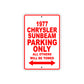 1977 Chrysler Sunbeam Car Parking Only All Others Will Be Towed Sign