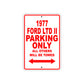 1977 Ford LTD II Car Parking Only All Others Will Be Towed Sign