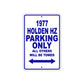 1977 Holden HZ Car Parking Only All Others Will Be Towed Aluminum Sign Plate