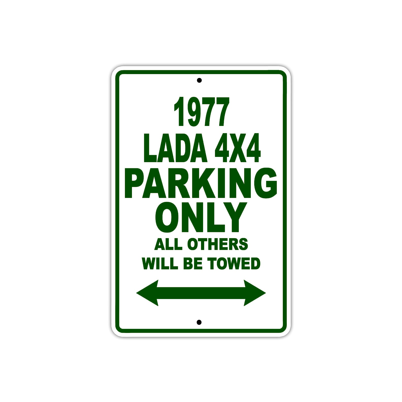 1977 Lada 4X4 Car Parking Only All Others Will Be Towed Sign Plate
