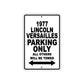 1977 Lincoln Versailles Car Parking Only All Others Will Be Towed Aluminum Sign 