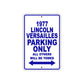 1977 Lincoln Versailles Car Parking Only All Others Will Be Towed Aluminum Sign Plate