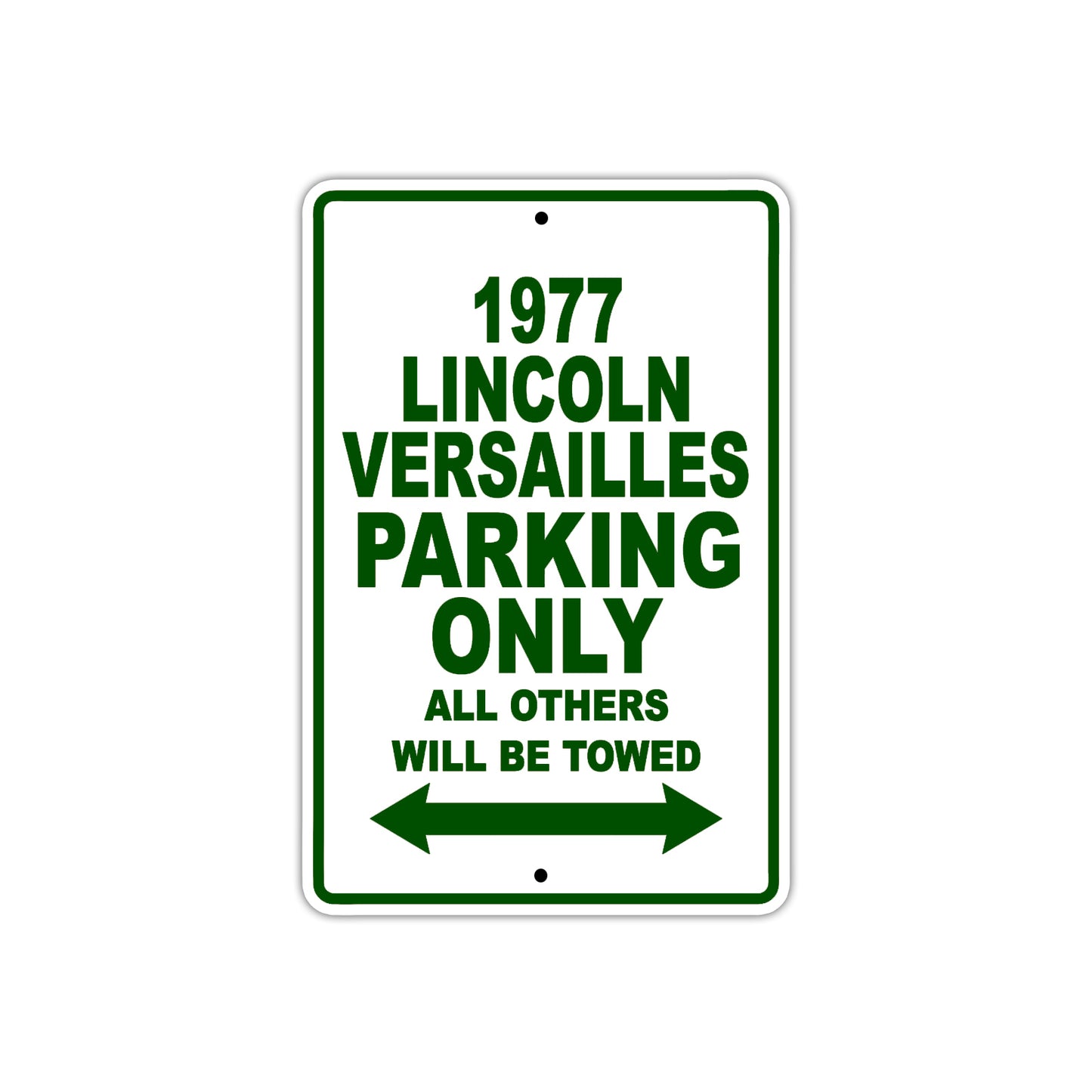 1977 Lincoln Versailles Car Parking Only All Others Will Be Towed Sign Plate