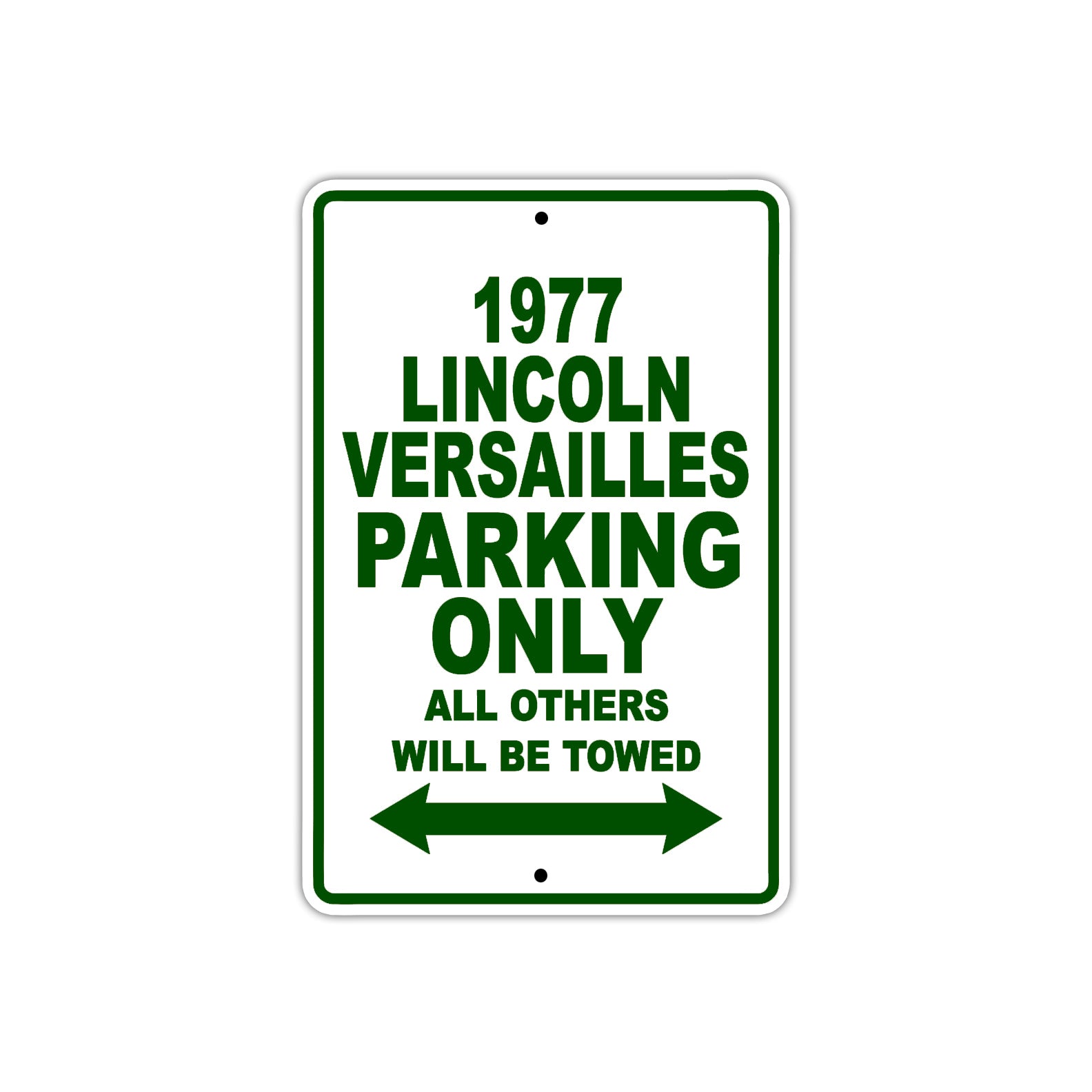 1977 Lincoln Versailles Car Parking Only All Others Will Be Towed Sign Plate