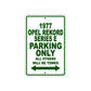 1977 Opel Rekord Series E Car Parking Only All Others Will Be Towed Sign Plate