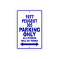 1977 Peugeot 305 Car Parking Only All Others Will Be Towed Aluminum Sign Plate