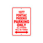 1977 Pontiac Phoenix Car Parking Only All Others Will Be Towed Sign