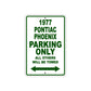 1977 Pontiac Phoenix Car Parking Only All Others Will Be Towed Sign Plate