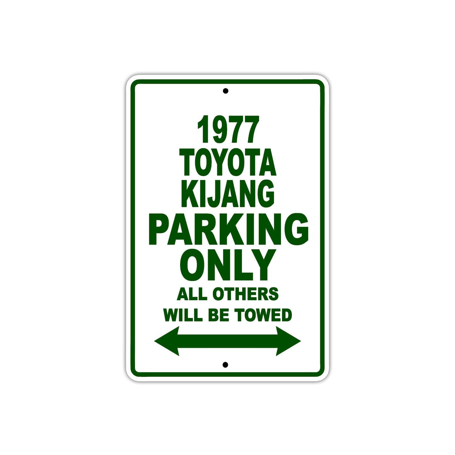 1977 Toyota Kijang Car Parking Only All Others Will Be Towed Sign Plate