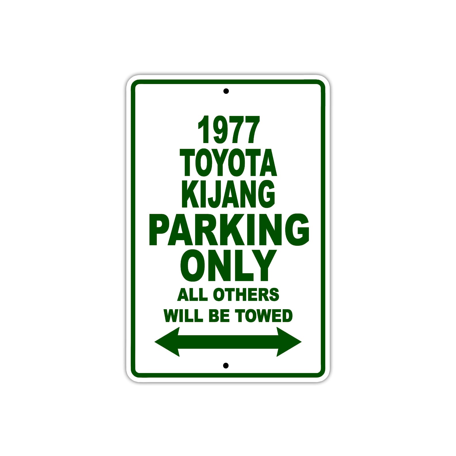 1977 Toyota Kijang Car Parking Only All Others Will Be Towed Sign Plate