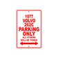 1977 Volvo 262C Car Parking Only All Others Will Be Towed Sign