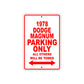 1978 Dodge Magnum Car Parking Only All Others Will Be Towed Sign