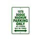 1978 Dodge Magnum Car Parking Only All Others Will Be Towed Sign Plate
