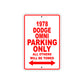 1978 Dodge Omni Car Parking Only All Others Will Be Towed Sign