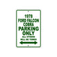 1978 Ford Falcon Cobra Car Parking Only All Others Will Be Towed Sign Plate