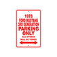 1978 Ford Mustang 3rd Generation Car Parking Only All Others Will Be Towed Sign