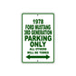1978 Ford Mustang 3rd Generation Car Parking Only All Others Will Be Towed Sign Plate