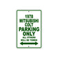 1978 Mitsubishi Colt Car Parking Only All Others Will Be Towed Sign Plate