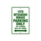 1978 Mitsubishi Mirage Car Parking Only All Others Will Be Towed Sign Plate