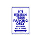 1978 Mitsubishi Triton Car Parking Only All Others Will Be Towed Metal Sign Plate