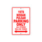 1978 Nissan Pulsar Car Parking Only All Others Will Be Towed Sign