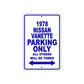 1978 Nissan Vanette Car Parking Only All Others Will Be Towed Metal Sign Plate